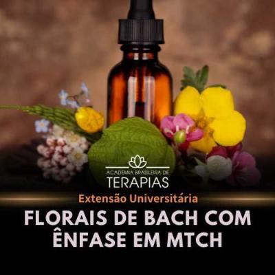Curso de Florais de Bach com ênfase em MTCH curso de florais de Bach